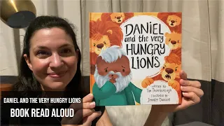 Mama Reads Aloud "Daniel and the Very Hungry Lions"