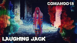 LAUGHING JACK dentro de una MUJER - COMANDO 18 Creepypasta