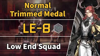 Lingering Echoes | LE-8: Trimmed Medal | Low End Squad 【Arknights】