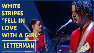 White Stripes Perform "Fell In Love With A Girl" | Letterman