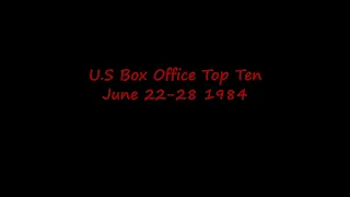 The U.S Box Office from June 1984 - In Trailers