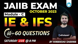 JAIIB Exam October 2023 | IE and IFS Module C | 60 Minutes 60 Questions | IE and IFS Marathon