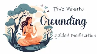 A 5 Minute Guided Grounding Meditation: Discovering Your Inner Sanctuary