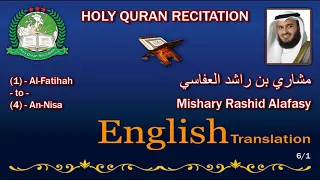 Holy Quran Recitation With English Translation / Mishary Rashid Alafasy 6/1-HD