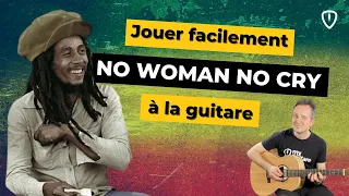 JOUER NO WOMAN NO CRY À LA GUITARE