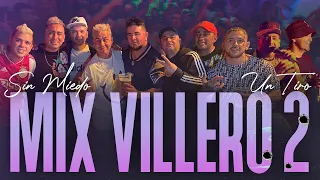 MIX VILLERO VOL II  - SESSIONES CON PUBLICO #6 (SIN MIEDO : 1 "TIRO")