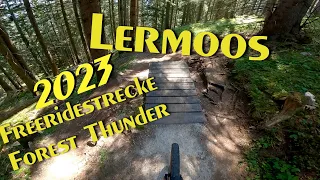 Lermoos Freeridestrecke Forest Thunder 2023| MTB Downhill & Enduro
