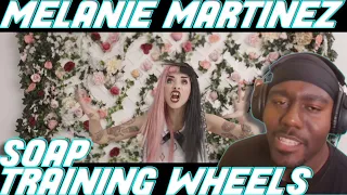 Melanie Martinez - Soap/Training Wheels (REACTION)