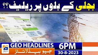 Geo News Headlines 6 PM | 30 Aug 2023