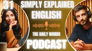 Learn English with podcast 31 for beginners to intermediates |THE COMMON WORDS | English podcast