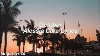 October || Alessia Cara Lyrics