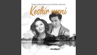 Keshir meni (feat. Bagym Muhitdenova)