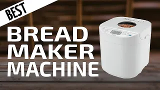 Bread Makers: Best Bread Maker Machine 2023 [ Reviews & Guide]