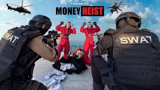 PARKOUR MONEY HEIST VS SWAT TEAM | BELLA CIAO REMIX