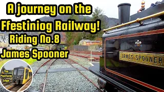 A Journey on the Ffestiniog Railway, Riding Double Fairlie No. 8 James Spooner!