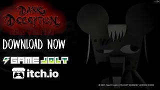 Dark Deception - Gregory Horror Show | TRAILER | DOWNLOAD NOW