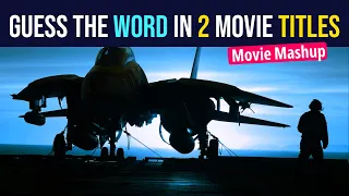 Guess the Word That Completes the Combined Movie Titles