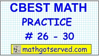 CBEST Math  Practice Test # 26 to 30 Solutions Exam pass website locations