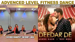 Deedar De | Chhalang | Advance Level Fitness Dance | Akshay Jain Choreography | DGM