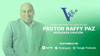 Verdadera Oración | Pastor Raffy Paz - Iglesia Cristiana Palabras de Vida