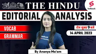 The Hindu Newspaper Analysis | 14th April 2023 | The Hindu Editorial Analysis Today | Ananya Ma'am