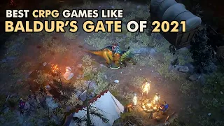 Top 6 Best Games like Baldur's Gate Released in 2021