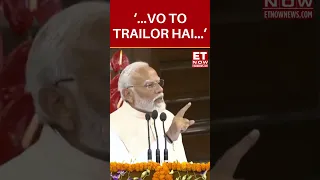 '...Vo To Trailor Hai...' PM Modi Address NDA Parliamentary Party Meeting #shorts