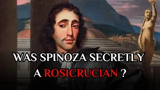 Baruch Spinoza - The Secret Rosicrucian