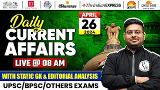 Current Affairs Today: 26 April 2024 | Daily Current Affairs 2024 for BPSC and Other PSC Exams