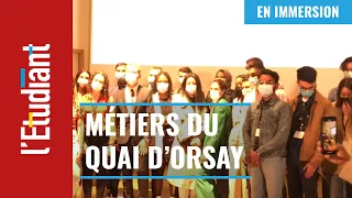 OSEZ LES METIERS DU QUAI D'ORSAY !