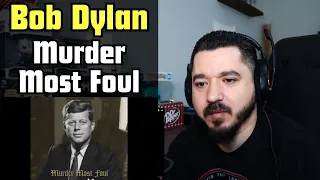 BOB DYLAN - Murder Most Foul | FIRST TIME REACTION TO BOB DYLAN MURDER MOST FOUL