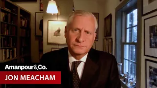 What the Queen Meant to America: Jon Meacham on Her Legacy and Leadership | Amanpour and Company