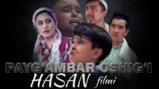 Payg`ambar oshig`i Hasan filmi | Пайғамбар ошиғи Ҳасан (2021)