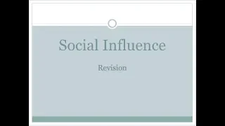Social Influence - Revision - (ASMR) - AQA A Level Psychology