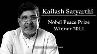 Mr. Kailash Satyarthi : Acclaimed Child Rights Activist & Nobel Peace Prize winner 2014
