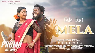 DELA JURI MELA | NEW SANTALI PROMO VIDEO 2024 | STEPHAN TUDU & KALPANA | TUILA SADHU & PAPMA MURMU