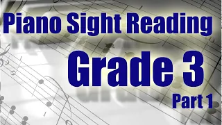 15 Piano Sight Reading Exercises -Grade 3- Part 1 (up to 1 sharp and 1 flat) ABRSM compatible