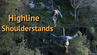 Mastering Highline Shoulderstands: from static shoulderstand to Kamikaze