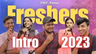 Freshers Intro video NIT Patna || 2023 || By Vishal Sharma #freshers #2023 #nit #iit