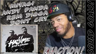 🔥PLEASE DONT CRY!🔥 | Miyagi & Эндшпиль feat. Рем Дигга - Don't Cry (Official Audio) | REACTION!