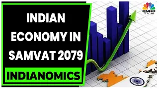 Samvat 2079: Experts Discuss India's Growth, Rising Inflation & More | Indianomics | CNBC-TV18