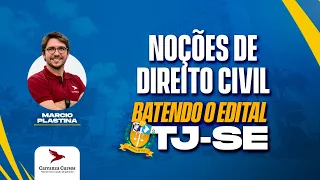 TJSE - Noções de Direito Civil - Batendo o Edital