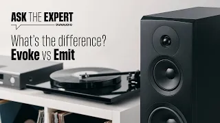 Dynaudio Evoke vs Emit - what's the difference?