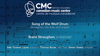 Song of the Wolf Drum by Brent Straughan