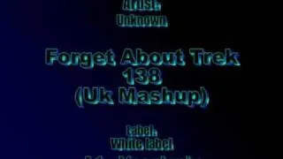 Uk Mashups - Forget About Trek 138 - Dj Zinc Vs Dr Dre