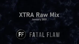 Xtra RAW Mix ♦ Rawsome Mix January 2021 ♦ Xtra RAW | Rawstyle