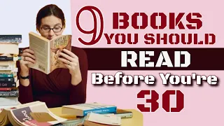 9 Books You Should Read Before You Turn 30