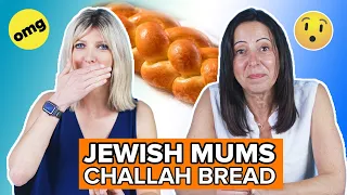 Jewish Mums Try Other Jewish Mums' Challah Bread