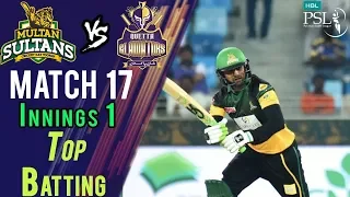 Quetta Gladiators Batting | Quetta Gladiators Vs Multan Sultans | Match 17 | 7th Mar | HBL PSL 2018