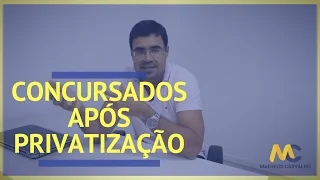 Concursados após privatização